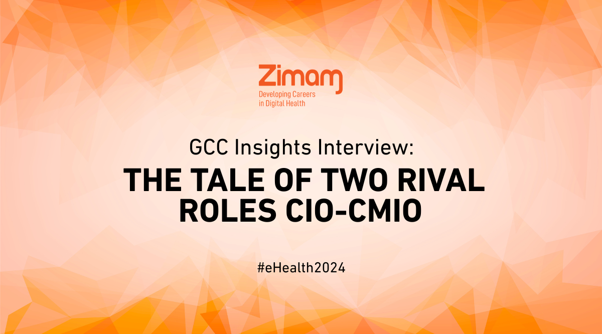 GCC Insights Interview The Tale of Two Rival Roles CIO-CMIO #eHealth2024